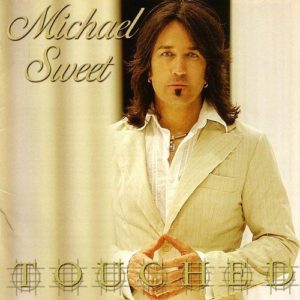 Michael Sweet's Touched album cover.
